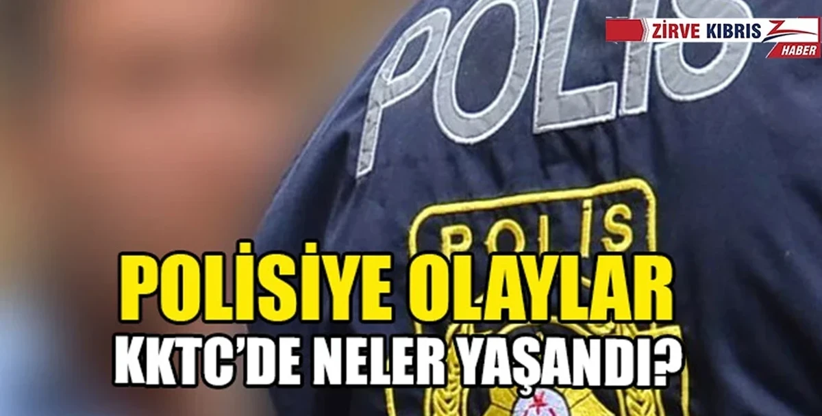 Ülke genelinde yaşanan polisiye olaylar...
