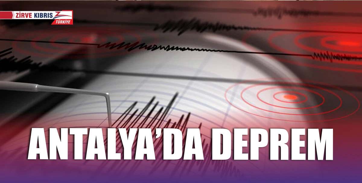 Antalya açıklarında 3,8 büyüklüğünde deprem