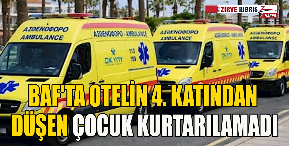 Baf&rsquo;ta otelin d&ouml;rd&uuml;nc&uuml; kat balkonundan d&uuml;şen 2 yaşındaki &ccedil;ocuk hayatını kaybetti