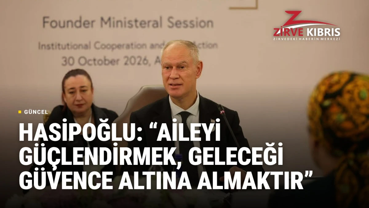 Bakan Hasipoğlu  Ankara'da d&uuml;zenlenen Aile ve Kadın Konseyi 1.Onur Kurulu toplantısına katıldı