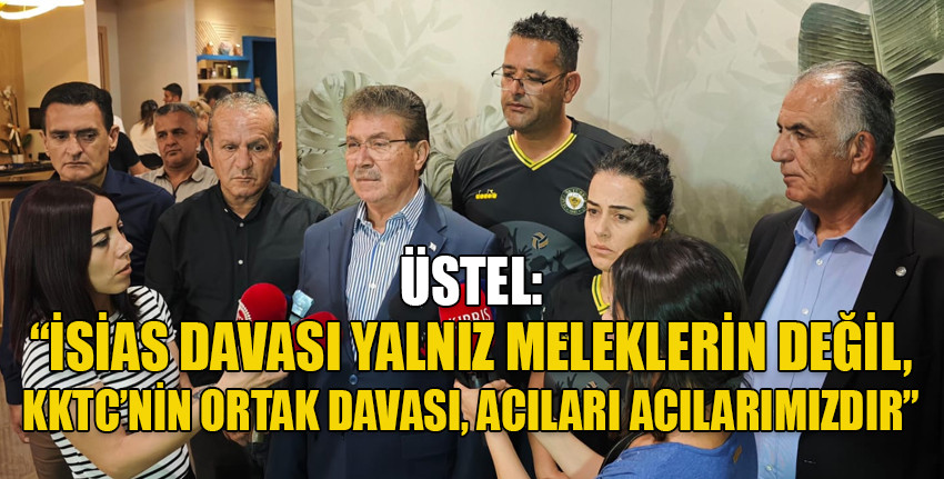 Başbakan Üstel: “Türk adaletine güvenimiz tamdır, inanıyorum ki arzuladığımız neticeyi almış olacağız”