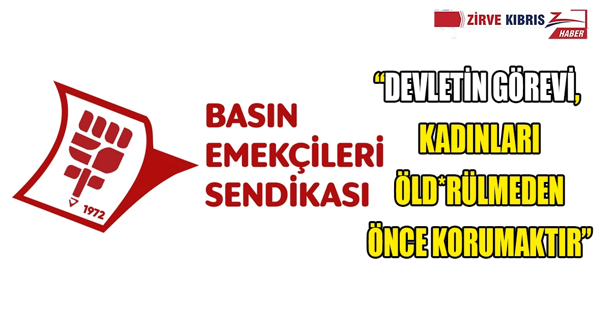 Basın-Sen'den kadın c*nayetlerine karşı sert mesaj