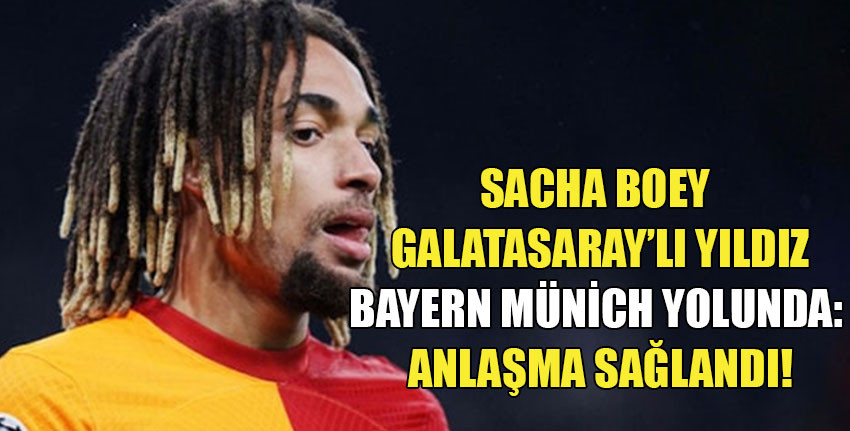 Bayern Münih, Sacha Boey transferi için Galatasaray ile anlaşma sağladı