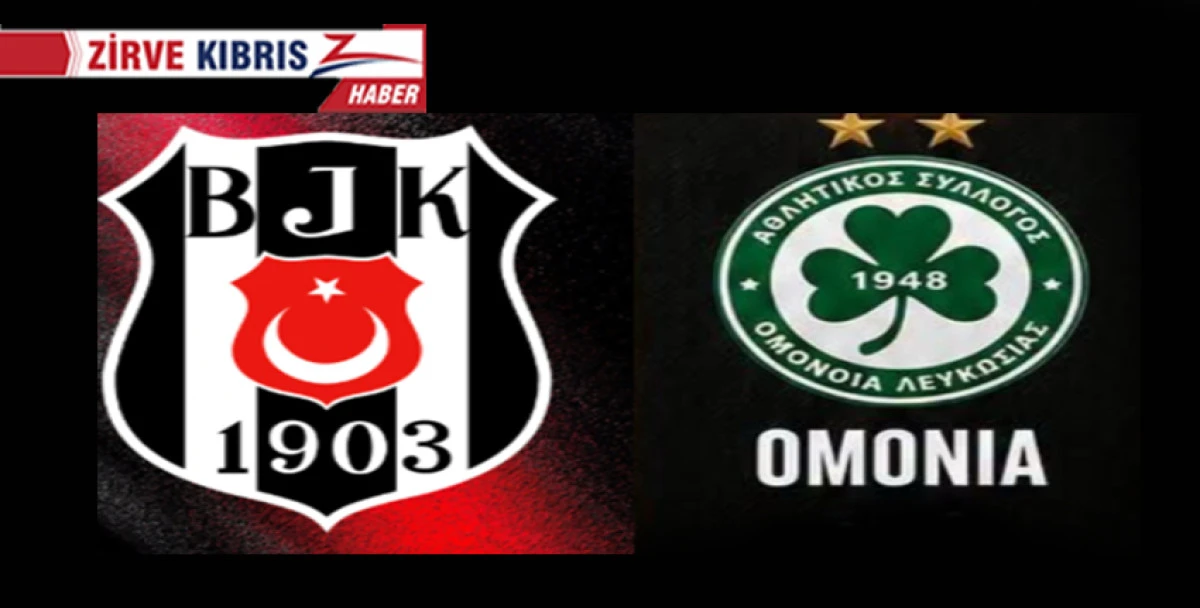 BEŞİKTAŞ G&Uuml;NEY KIBRIS&rsquo;A GELİYOR! RAKİP OMONIA