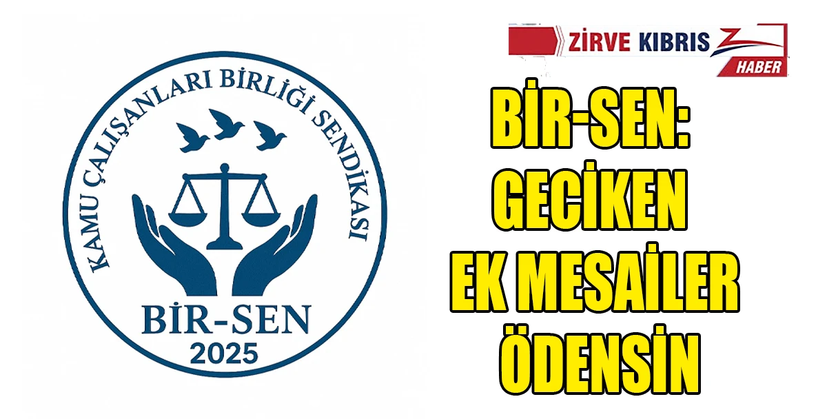  BİR-SEN, geciken ek mesai &ouml;denekleri konusunu yargıya taşıdığını a&ccedil;ıkladı