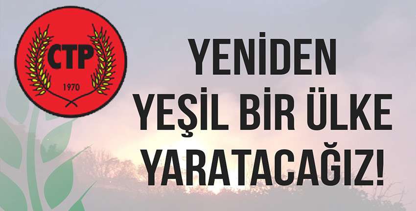 CTP 5 Haziran Dünya Çevre Günü dolaysıyla mesaj yayımladı...