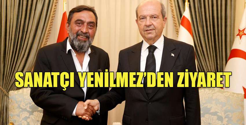 Cumhurbaşkanı Tatar, sanatçı Yenilmez’i kabul etti