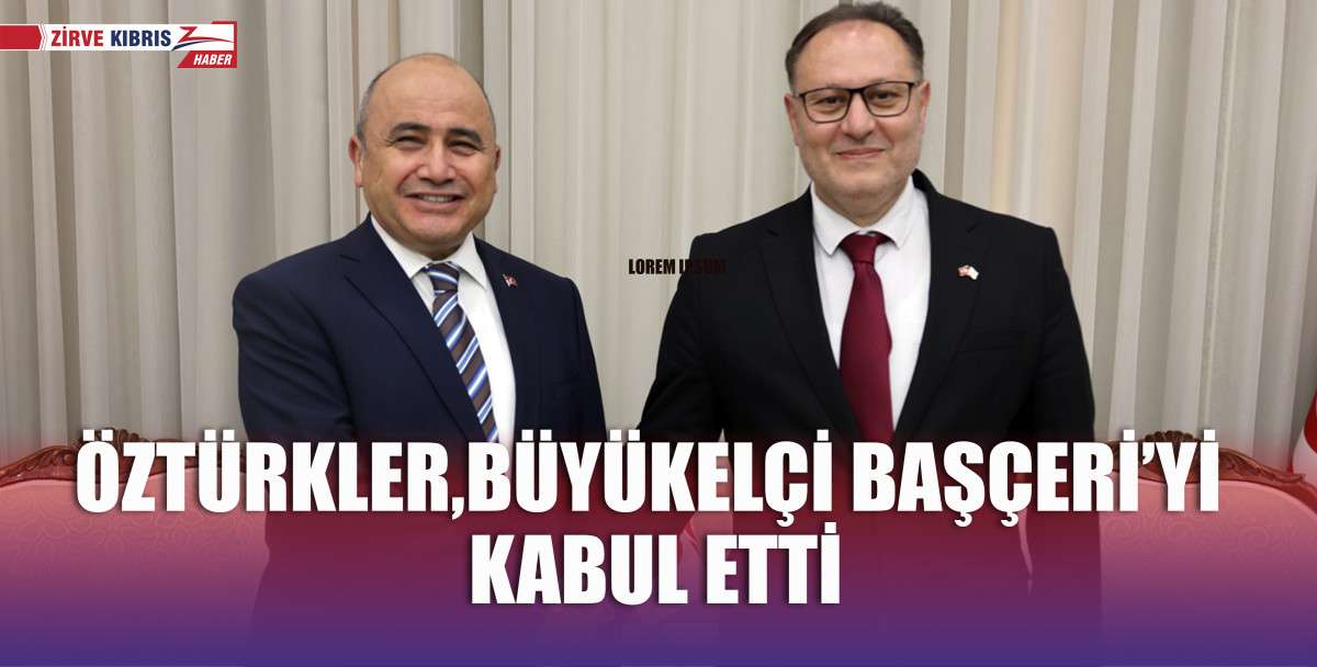 Cumhuriyet Meclisi Başkanı Ziya Öztürkler, Türkiye Cumhuriyeti Lefkoşa Büyükelçisi Ali Murat Başçeri ile Meclis Şeref Salonu’nda görüştü