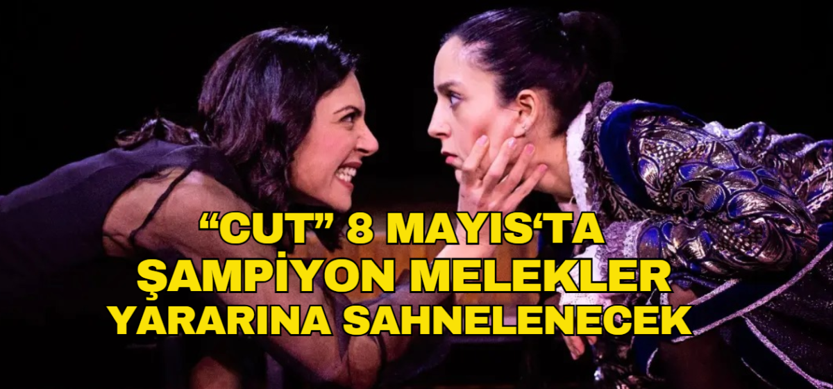 CUT isimli tiyatro oyunu 8 Mayıs Çarşamba akşamı Lefkoşa’da, Sahne’de yer alacak