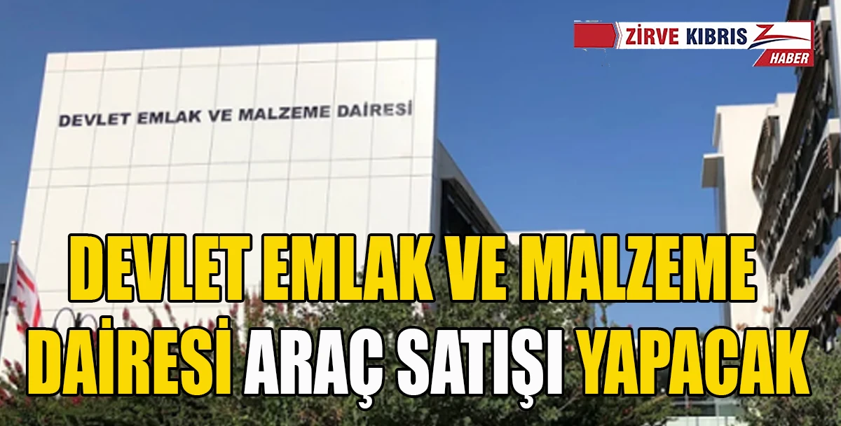 Devlet Emlak ve Malzeme Dairesi ile Karayolları Dairesi a&ccedil;ık artırmayla ara&ccedil; satışı yapacak