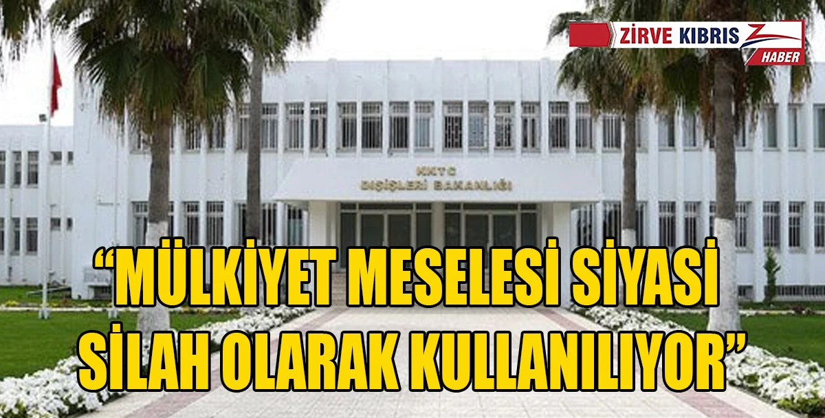 Dışişleri&rsquo;nden Rum Y&ouml;netimine Tepki