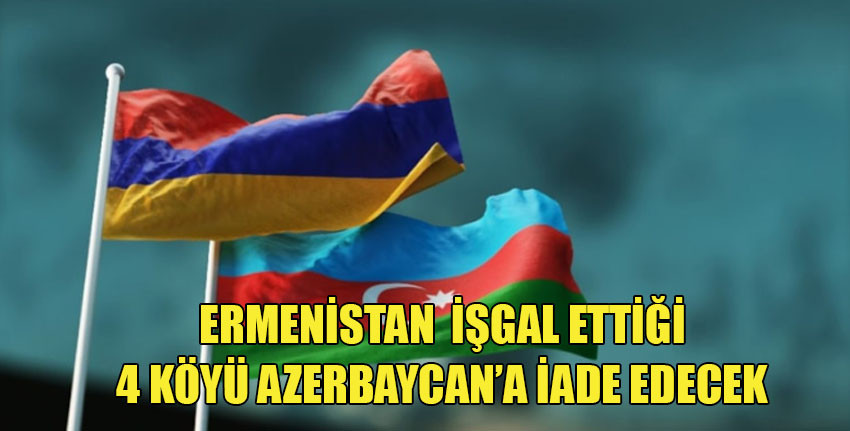 Ermenistan ve Azerbaycan arasında ‘tarihi’ gelişme