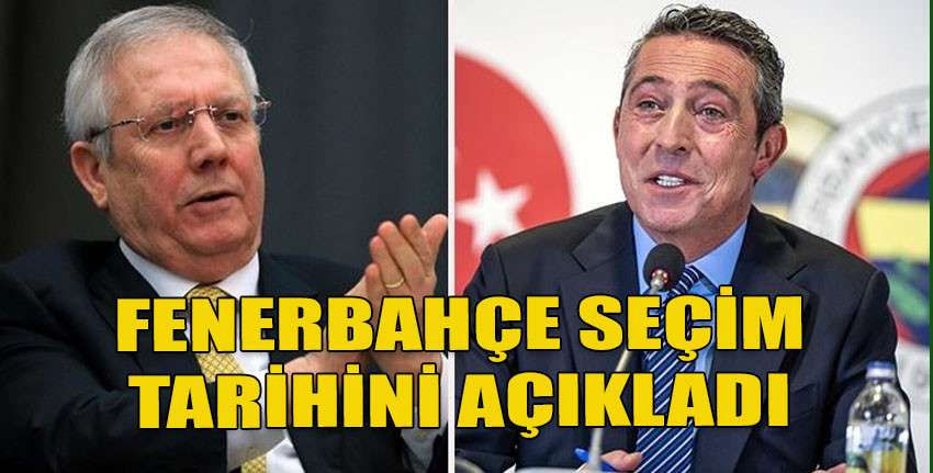 Fenerbahçe'de seçim tarihi resmen açıklandı!