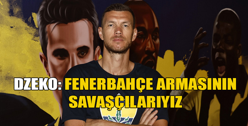 Fenerbahçe'nin yıldız oyuncusu Dzeko: Hedefimize ancak birlik olursak ulaşabiliriz! Taraftarlarımızın desteğine ihtiyacımız var