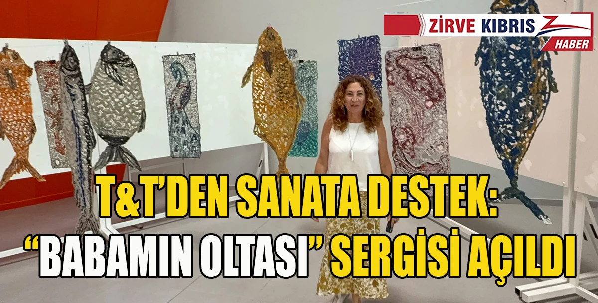  Feza Aygın Sanıvar&rsquo;ın &ldquo;Babamın Oltası&rdquo; sergisi Ercan Havalimanı&rsquo;nda a&ccedil;ıldı