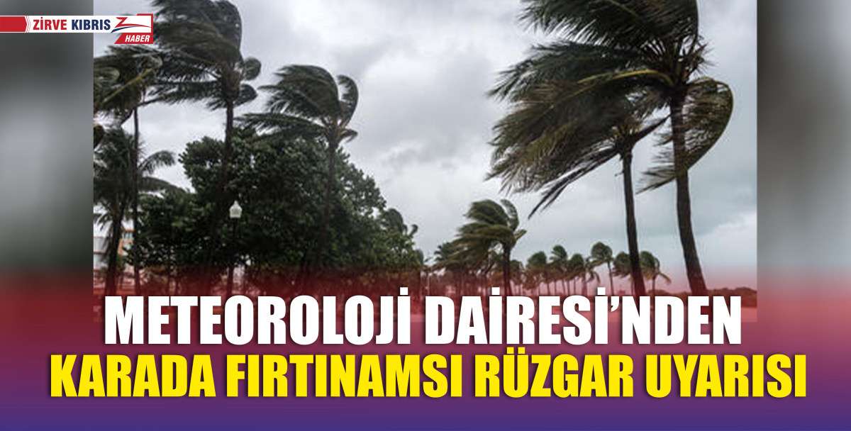 Fırtınamsı rüzgarın yarın saat 12.00’ye kadar etkili olması bekleniyor