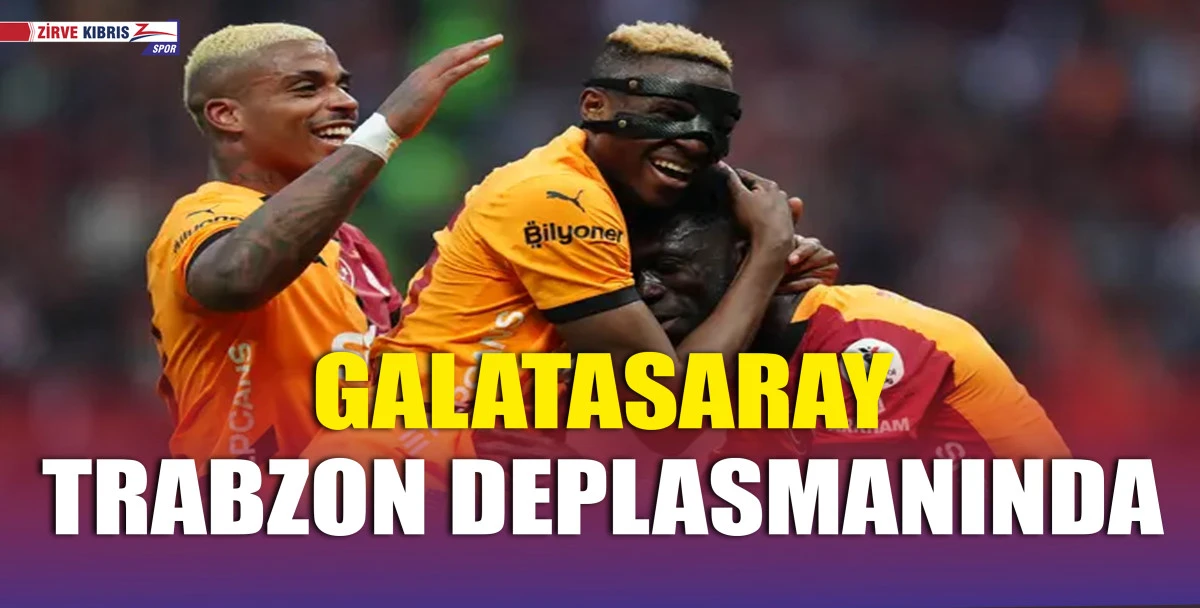 Galatasaray yarın deplasmanda Trabzonspor ile karşılaşacak