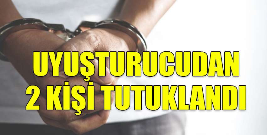  Gazimağusa’da iki kişi uyuşturucu tasarrufundan tutuklandı