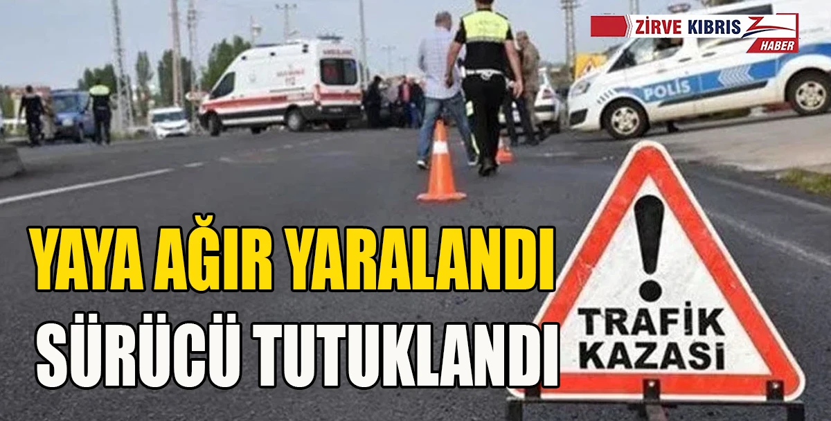 Gazimağusa&rsquo;daki kazada yaya ağır yaralandı
