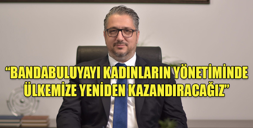 Girne Belediye Başkanı  Şenkul: "Bandabulyayı birlikte restore edip, kadınların yönetiminde ülkemize yeniden kazandıracağız"