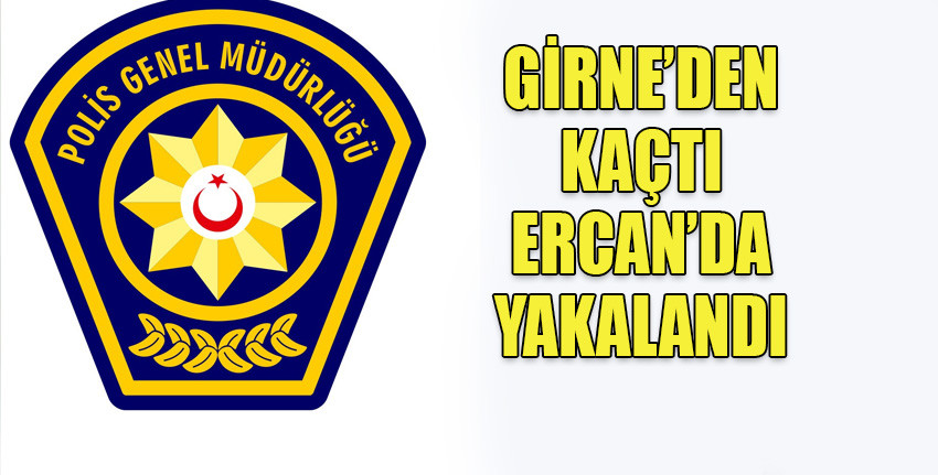 Girne’de çalıştığı döviz bürosundan para çalan kişi Ercan Havalimanı’nda tutuklandı