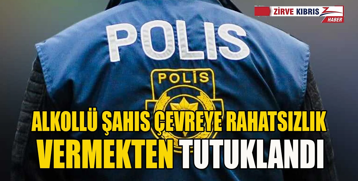 Girne&rsquo;de Kamuya A&ccedil;ık Alanda Huzuru Bozan Şahıs G&ouml;zaltına Alındı