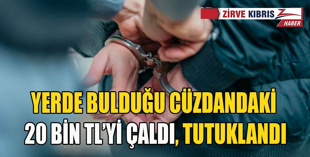G&uuml;zelyurt&rsquo;ta yerde bulduğu c&uuml;zdanı &ccedil;alan şahıs tutuklandı