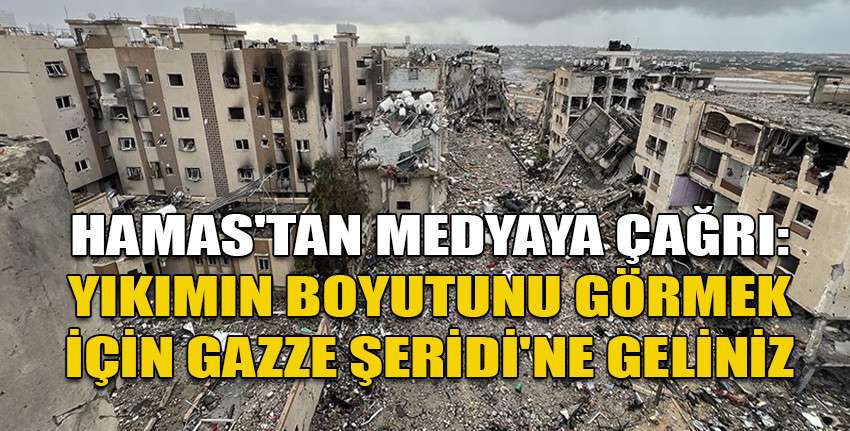 Hamas'tan medyaya çağrı