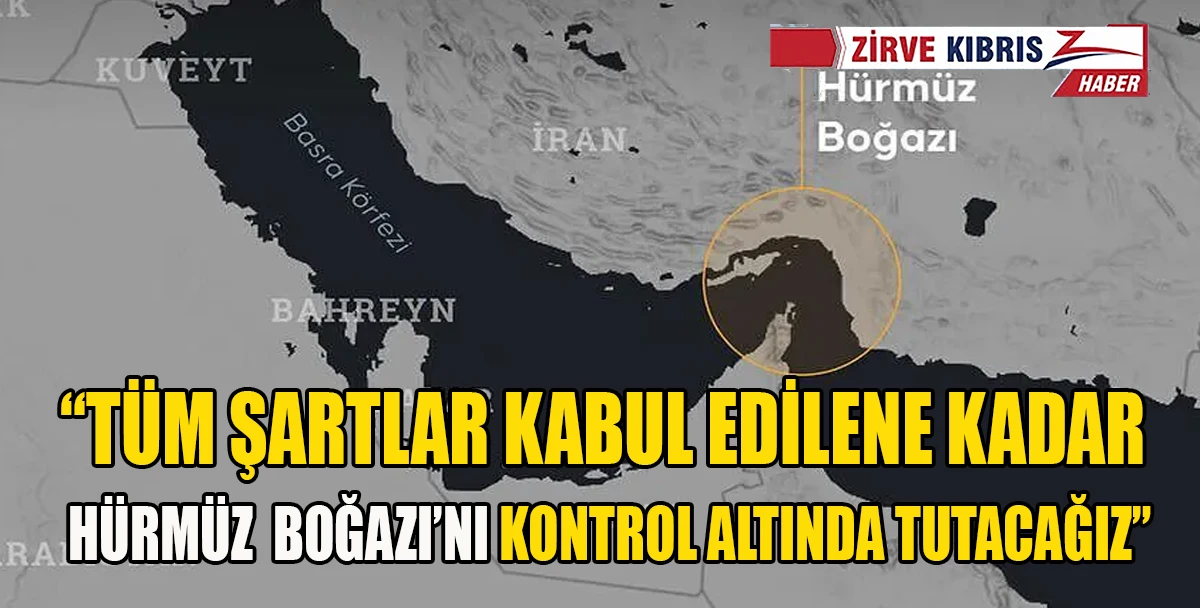 İran&rsquo;dan H&uuml;rm&uuml;z Boğazı a&ccedil;ıklaması