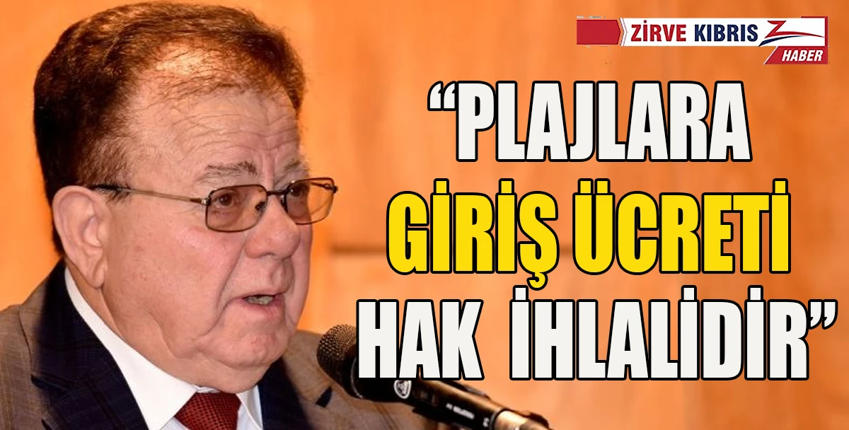 Işık: Plajlara girişlerde &uuml;cret alınarak halkın Anayasal ve yasal hakları ihlal ediliyor