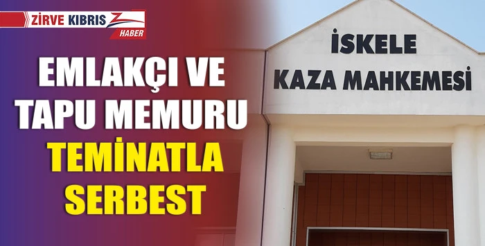 İskele’de 5 Kıbrıslı Rum’un tutuklanması soruşturmasında tutuklanan emlakçı ile tapu memuru yeniden mahkemeye çıkarıldı