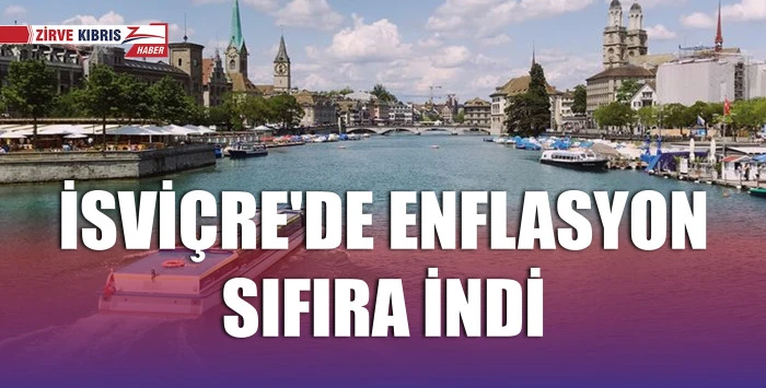 İsviçre'de enflasyon nisanda yüzde 0’a indi