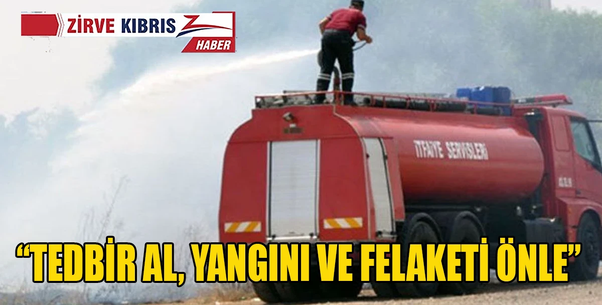İtfaiye M&uuml;d&uuml;rl&uuml;ğ&uuml; halkı yangın riskine karşı tedbir alarak felaketi &ouml;nlemeye &ccedil;ağırdı