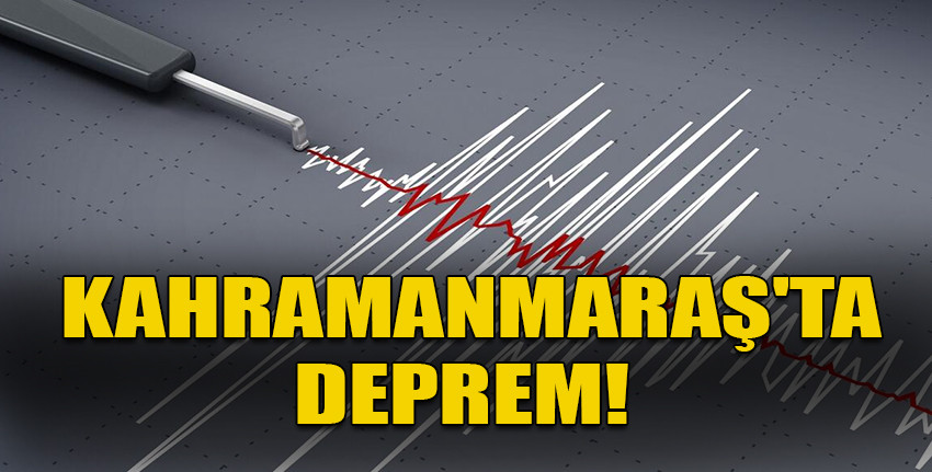 Kahramanmaraş'ta  3.7 büyüklüğünde deprem