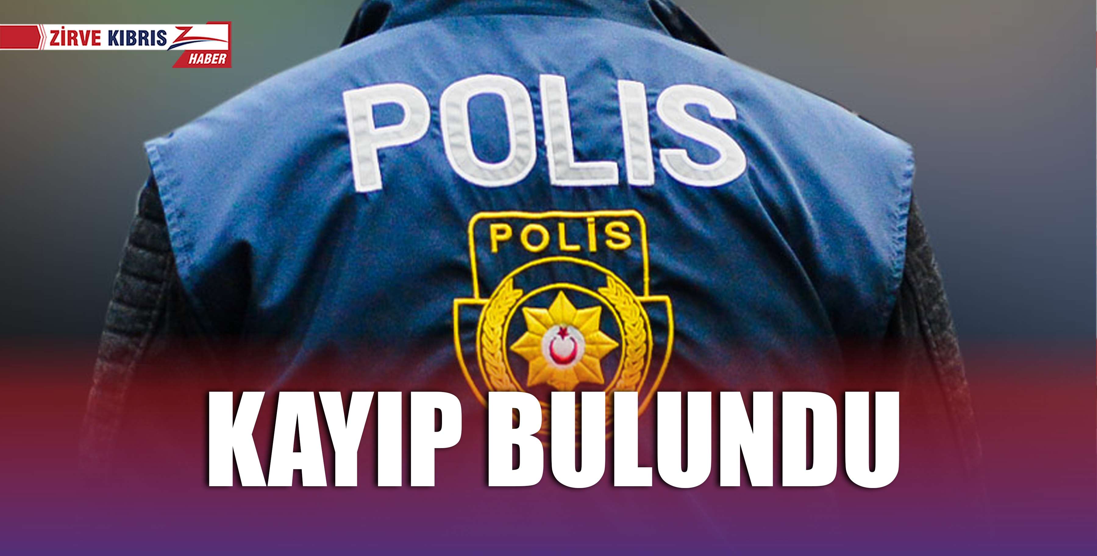 Kayıp olarak aranan 52 yaşındaki şahıs bulundu