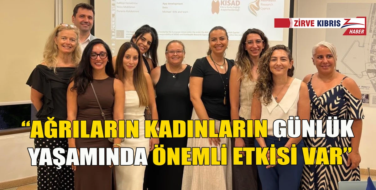 Kıbrıs Adet Ağrısı Projesi&rsquo;nin sonu&ccedil;ları kamuoyuyla paylaşıldı