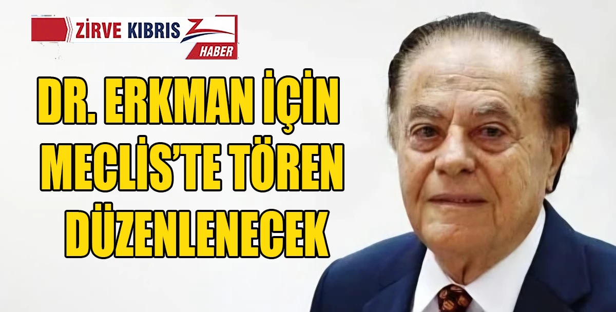 Kıbrıs T&uuml;rk Halkının İlk Hekimlerinden Erkman Yaşamını Yitirdi