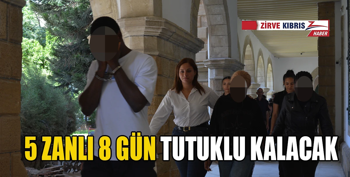 KKTC'de İzinsiz İkamet Eden 5 Zanlıya 8 G&uuml;n Tutukluluk