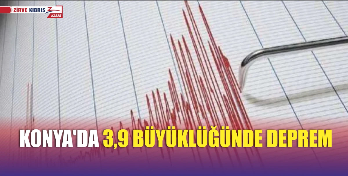 Konya'da deprem korkuttu