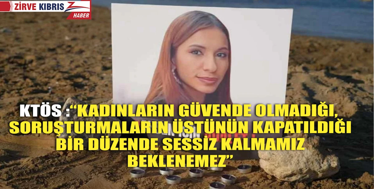 KTÖS’ten, Ahsen Nur Kilitçioğlu için düzenlenen adalet yürüyüşüne destek