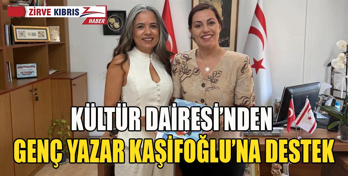 K&uuml;lt&uuml;r Dairesi M&uuml;d&uuml;r&uuml; Akın, ilk kitabını yayımlayan Sinem Kaşifoğlu&rsquo;nu kabul etti