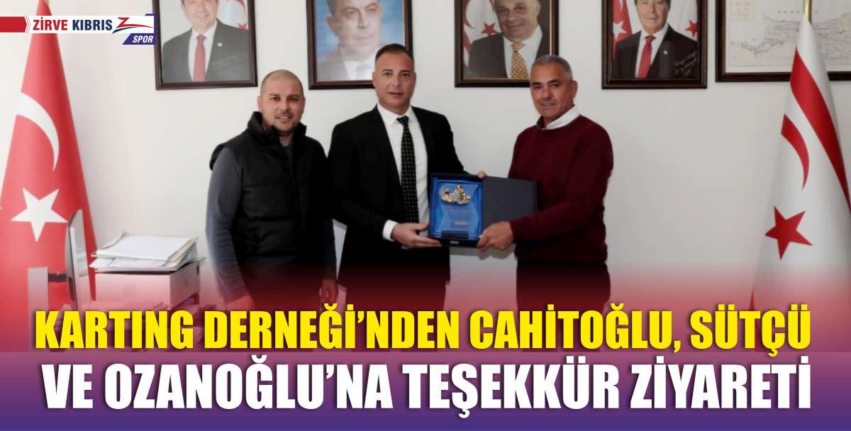 Kuzey Kıbrıs Karting Derneği, teşekkür ziyareti gerçekleştirip plaket takdim etti