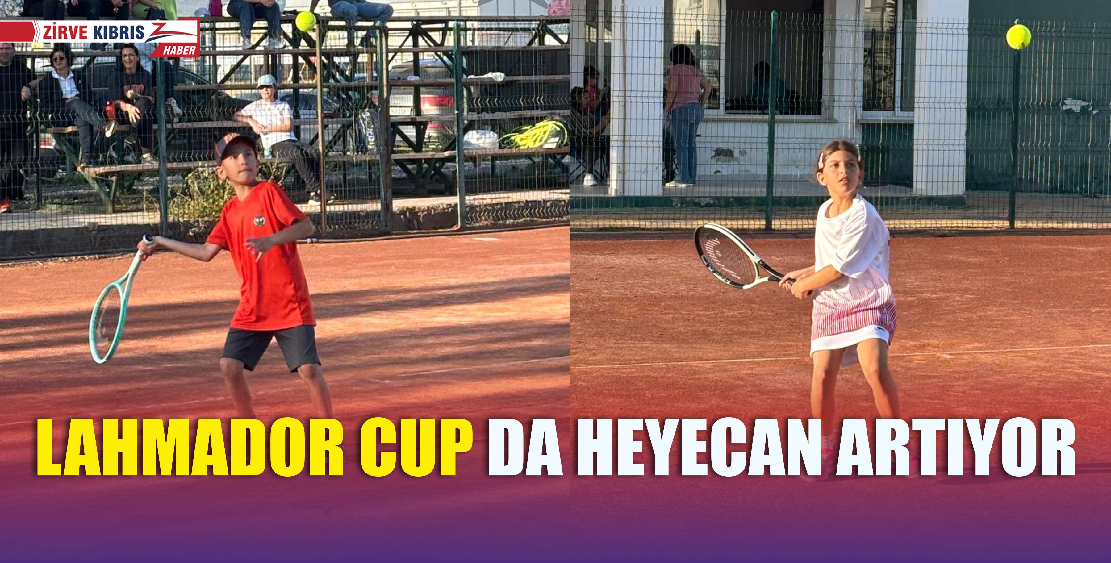LAHMADOR CUP zevkli ve çekişmeli karşılaşmalar ile KKTF kortlarında devam ediyor