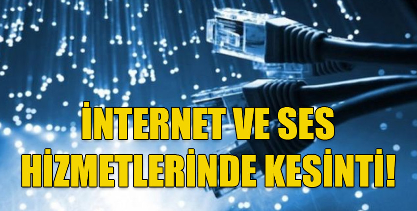 Lapta ve Karşıyaka’da yarın ses ve internet hizmetlerinde kesinti olacak