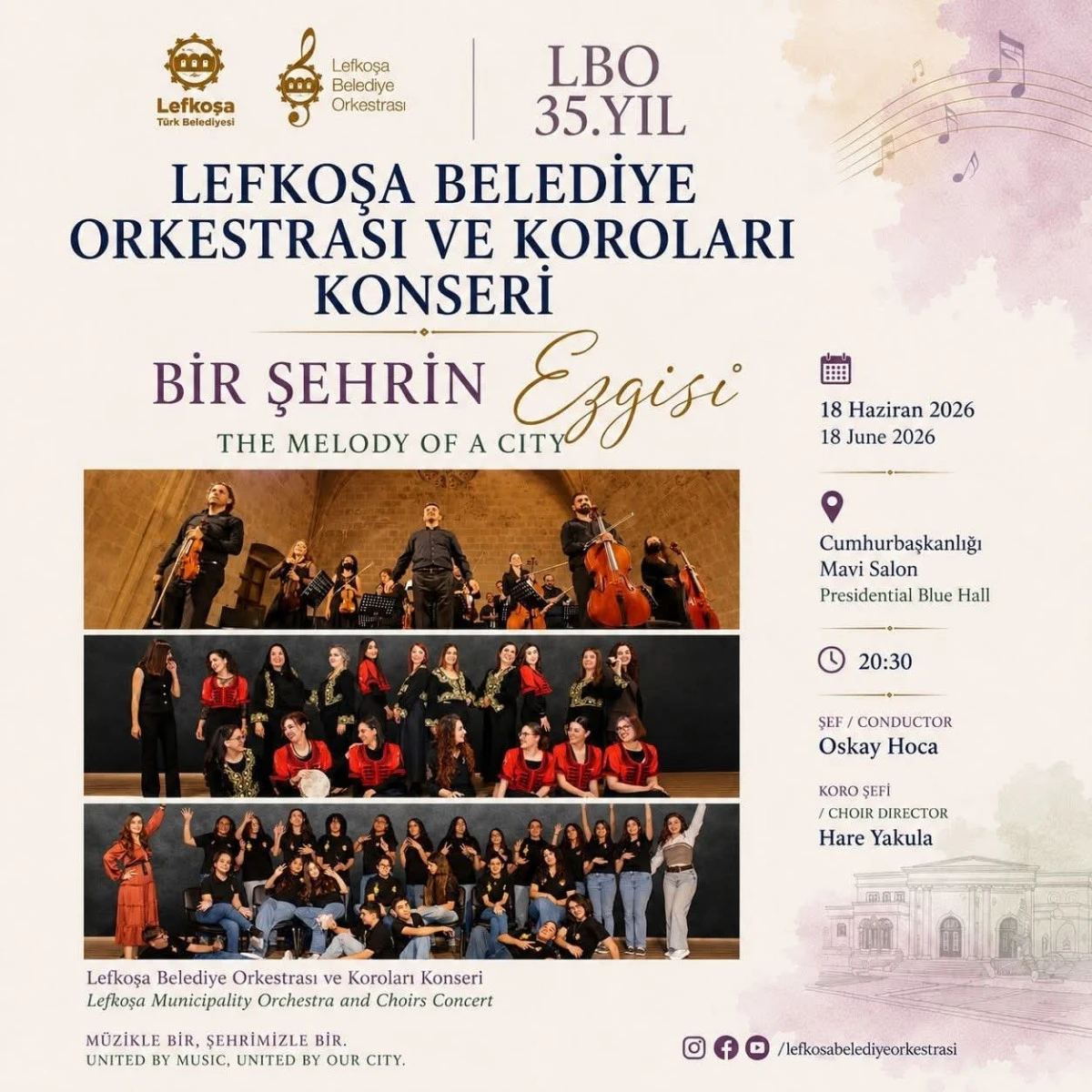 Lefkoşa Belediye Orkestrası Koroları Sezonu &ldquo;Bir Şehrin Ezgisi&rdquo; Konseriyle Tamamlıyor