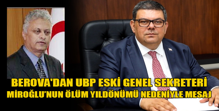 Maliye Bakanı Berova: Dr. Salih Miroğlu’nu bir kez daha saygı, özlem ve rahmetle yâd ediyorum