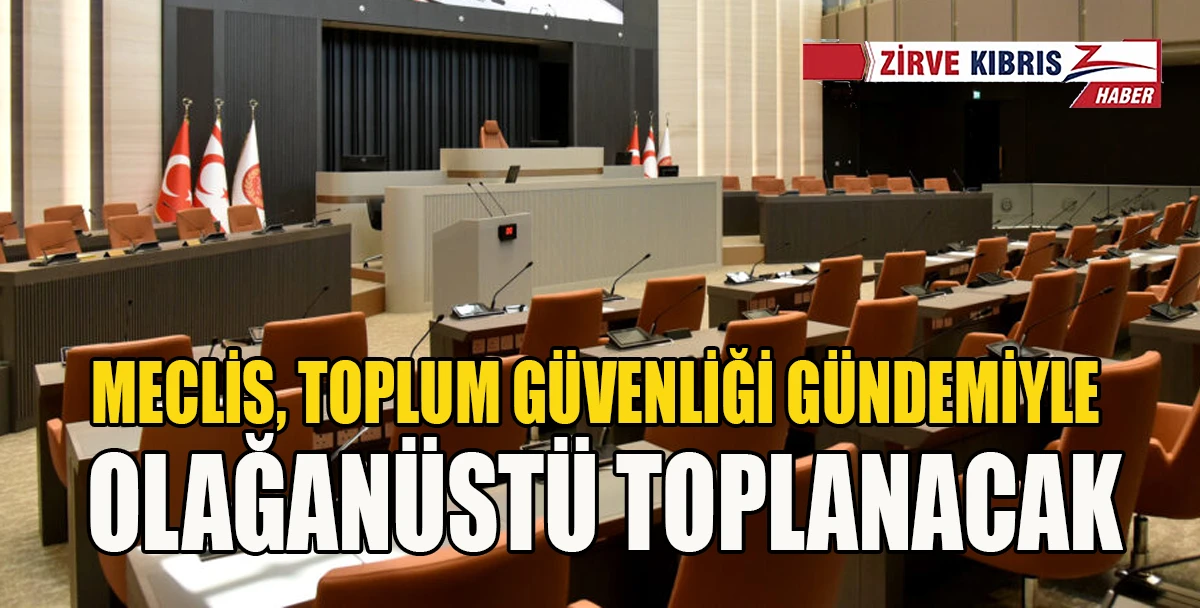 Meclis pazartesi g&uuml;n&uuml; olağan&uuml;st&uuml; toplanacak