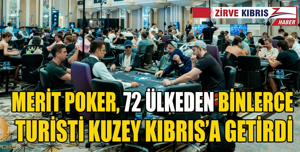 Merit Poker Festivali turizme can suyu oldu