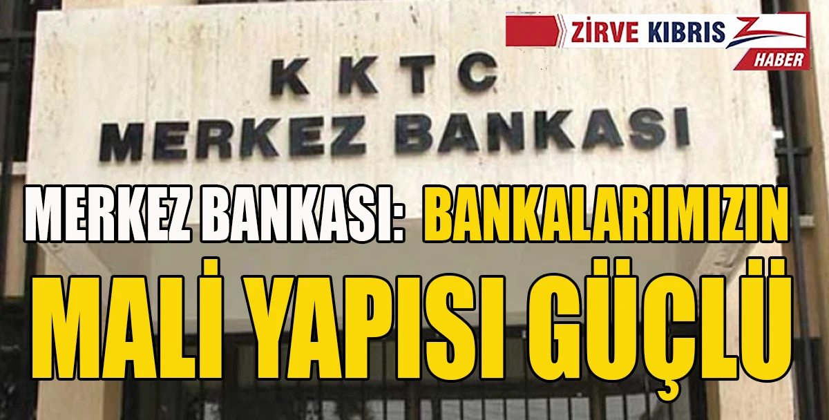 Merkez Bankası: T&uuml;rkiye&rsquo;deki soruşturmaların KKTC bankalarıyla doğrudan ilişkisi yok