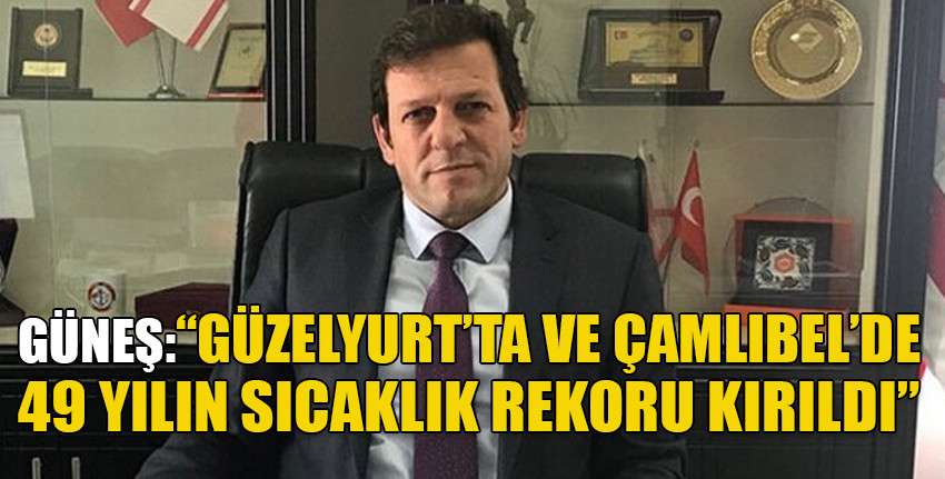 Meteoroloji Dairesi Müdürü Güneş: “Önümüzdeki günlerde yağış beklenmiyor…Sıcaklık mevsim normallerinin 10 derece üzerinde”